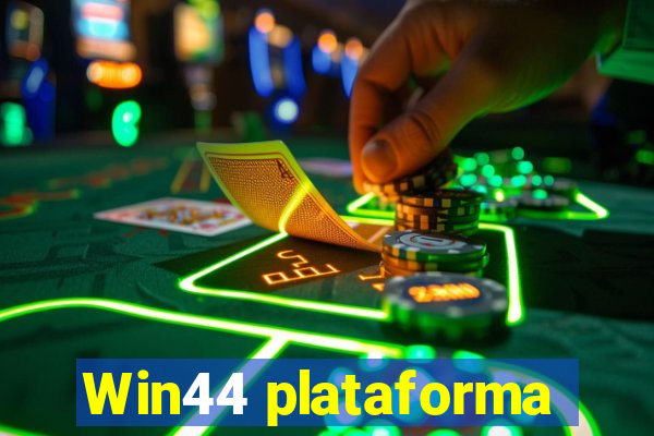 Win44 plataforma